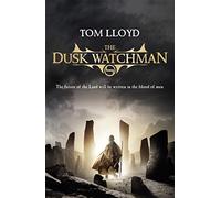 The Dusk Watchman : Book Five of The Twilight Reign