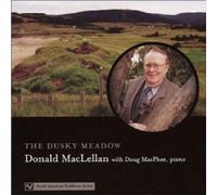The Dusky Meadow by Donald MacLellan (2003-03-11)