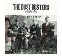 The Dust Busters With John Cohen - Old Man Below