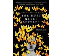 The Dust Never Settles