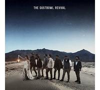 The Dustbowl Revival - The Dustbowl Revival