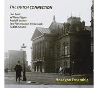 The Dutch Connection - Hexagon Ensemble