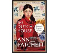The Dutch House : Dyslexia Friendly Edition