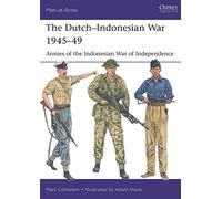 The Dutch-Indonesian War 1945-49: Armies of the Indonesian War of Independence: 550 (Men-at-Arms)