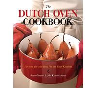 The Dutch Oven Cookbook