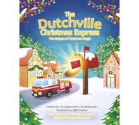 The Dutchville Christmas Express: The Helpers of Christmas Magic