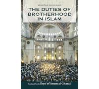 The Duties of Brotherhood in Islam
