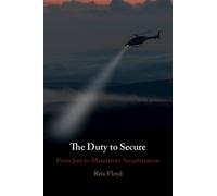 The Duty to Secure : From Just to Mandatory Securitization