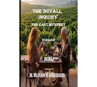 The Duvall Inquire in Italian: The Last Mystery