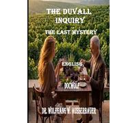 The Duvall Inquiry in English: The Last Mystery