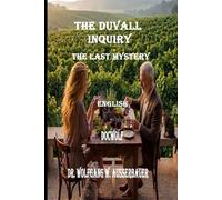 The Duvall Inquiry in English: The Last Mystery