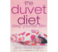 The Duvet Diet: Sleep Yourself Slim
