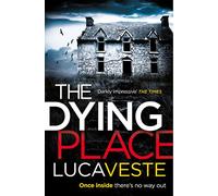 The Dying Place (Di Murphy & Ds Rossi 2)