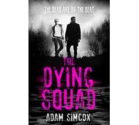 The Dying Squad