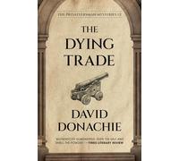 The Dying Trade (The Privateersman Mysteries)