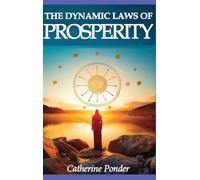 The Dynamic Laws of Prosperity