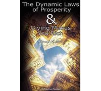 The Dynamic Laws of Prosperity AND Giving Makes You Rich - Special Edition