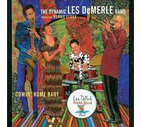 The Dynamic Les DeMerle Band - Comin' Home Baby [CD]