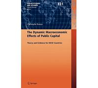 The Dynamic Macroeconomic Effects of Public Capital: Theory and Evidence for OEC