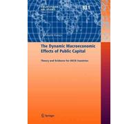 The Dynamic Macroeconomic Effects of Public Capital: Theory and Evidence for OEC