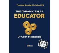 The Dynamic Sales Educator: The Gold Standard in Sales CPD