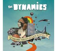 The Dynamics - 180 00 Miles & Counting...