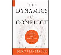 The Dynamics of Conflict – A Guide to Engagement and Intervention – Wiley-VCH
