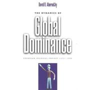 The Dynamics of Global Dominance - European Overseas Empires 1415-1980