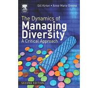 The Dynamics of Managing Diversity