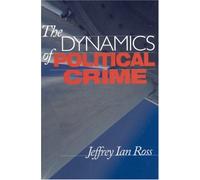 The Dynamics of Political Crime