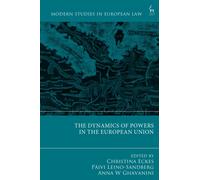 The Dynamics of Powers in the European Union