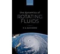 The Dynamics of Rotating Fluids
