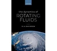 The Dynamics of Rotating Fluids