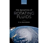 The Dynamics of Rotating Fluids