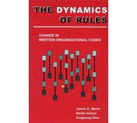 The Dynamics of Rules: Change in Written Organizational Codes
