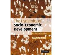 The Dynamics of Socio-Economic Development: An Introduction