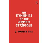 The Dynamics of the Armed Struggle
