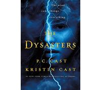 The Dysasters, P.C. CAST KRISTIN CAST