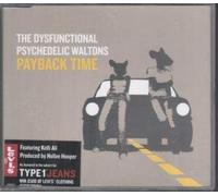 The Dysfunctional Psychedelic Waltons - Payback Time