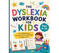 The Dyslexia Workbook for Kids (Ages 6-10): Fun, Multisensory Reading & Writing Activities for Age 6 -10 (Puzzle craft)