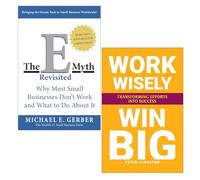 The E-Myth Revisited by Michael E. Gerber & Work Wisely Win Big by Peter Langston 2 Books Collection Set