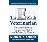 The E-Myth Veterinarian