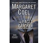 The Eagle Catcher: 1 (Wind River Reservation Mystery)