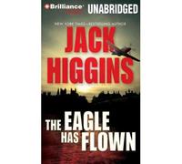 [(The Eagle Has Flown)] [Author: Jack Higgins] published on (August, 2012)