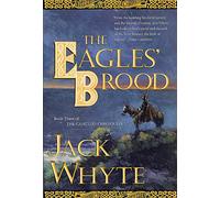 The Eagles' Brood (The Camulod Chronicles book 3)