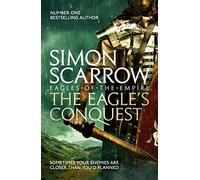 The Eagle's Conquest (Eagles of the Empire 2): 9