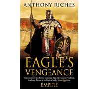 The Eagle's Vengeance: Empire VI (Empire series)