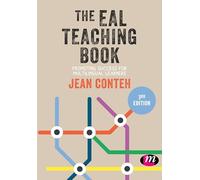 The EAL Teaching Book: Promoting Success for Multilingual Learners (Primary Teaching Now)