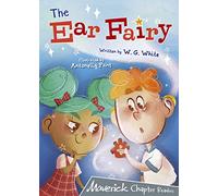 The Ear Fairy: (Grey Chapter Reader) (Maverick Chapter Readers)
