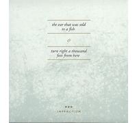 The Ear That Was Sold To A Fish/Turn Right A Thousand Feet From Here by Keith Berry